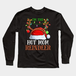 Im The Hot Mom Reindeer Christmas Funny Pajamas Funny Christmas Gift Long Sleeve T-Shirt